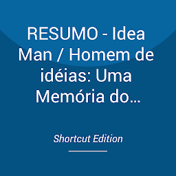Icon image RESUMO - Idea Man / Homem de idéias: Uma Memória do Fundador da Microsoft Por Paul Allen