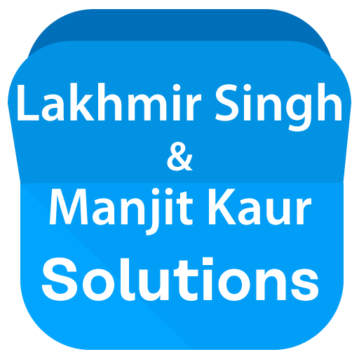 Lakhmir Singh & Manjit Kaur Solutions