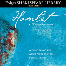 Mynd af tákni Hamlet: Fully Dramatized Audio Edition