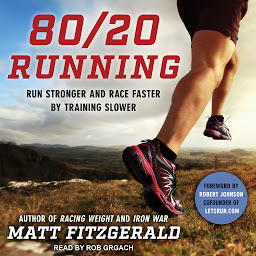 「80/20 Running: Run Stronger and Race Faster by Training Slower」のアイコン画像