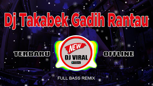 DJ Takabek Gadih Rantau Burung Lah Putih Maradai