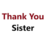 Cover Image of ダウンロード Thank You Message for Sister  APK