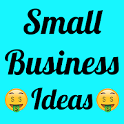 Small Business Ideas: The Most Profitable Ideas