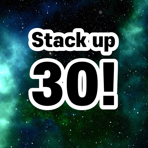 Stack up 30!