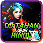DJ Tahan Rindu Remix Full Bass