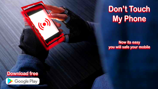 Dont Touch My Phone - Prevent