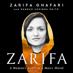 Icon image Zarifa: A Woman's Battle in a Man's World
