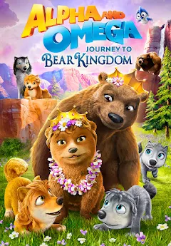 Alpha & Omega: Journey to Bear Kingdom – Filme bei Google Play