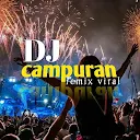 DJ Campuran Remix Viral APK