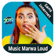 Marwa loud 2020 - sans internet