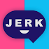 Jerk Live - Live Chat  App1.1.1