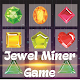 Jewel Miner Game - Jewel Crush Download on Windows