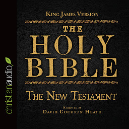 صورة رمز Holy Bible in Audio - King James Version: The New Testament