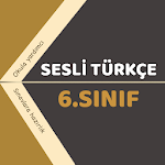 Cover Image of Download Sesli Türkçe - 6.Sınıf Konular ve Testler 3.1 APK