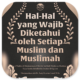 Hal-Hal Wajib Diketahui Muslim