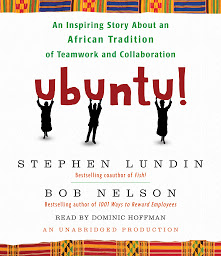Icon image Ubuntu!: An Inspiring Story About an African Tradition of Teamwork and Collaboration