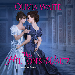 图标图片“The Hellion's Waltz: Feminine Pursuits”