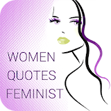 Women Quotes - Feminist icon