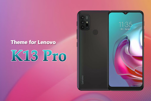Android application Theme for Lenovo K13 Pro screenshort