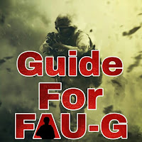 Guide For FAUG Game ll FAUG Game Tips And Tricks