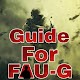 Guide For FAUG Game ll FAUG Game Tips And Tricks Download on Windows