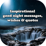 Cover Image of Download Inspirational good night messages, wishes & quotes 1.9 APK