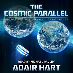 Obraz ikony: The Cosmic Parallel: Book 8 of The Evaran Chronicles