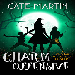 Icon image Charm Offensive: A Witches Three Cozy Mystery