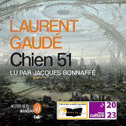 Obraz ikony: Chien 51 - Prix du Livre Audio 2023