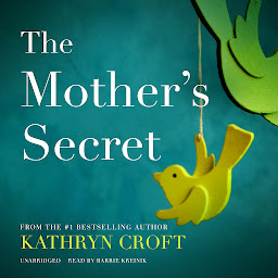 Icon image The Mother’s Secret