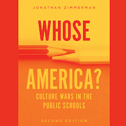 Icon image Whose America?: Culture Wars in the Public Schools