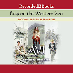 Icon image Beyond the Western Sea: Book One: Escape From Home