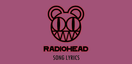 Radiohead Lyrics - Праграмы ў Google Play.