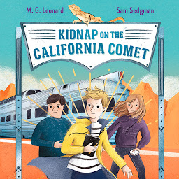 图标图片“Kidnap on the California Comet: Adventures on Trains #2”
