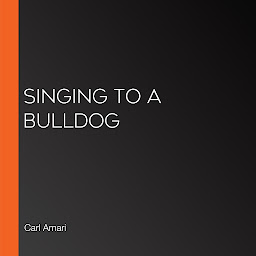 Icon image Singing to a Bulldog