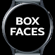 Box Faces - watch faces.