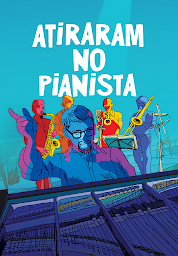 Imagem do ícone Atiraram no Pianista