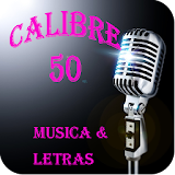 Calibre 50 Musica & Letras icon