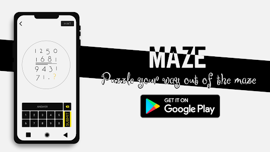 Maze : Puzzles Your Way Out !
