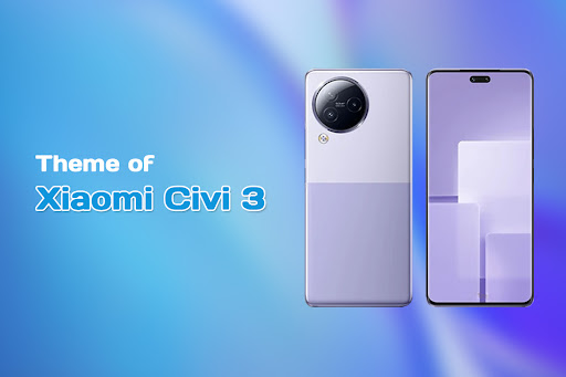 Android application Theme of Xiaomi Civi 3 screenshort