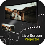Cover Image of ダウンロード Live Screen Projector 1.5 APK