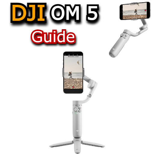 DJI OM 5 Guide - Google Play のアプリ