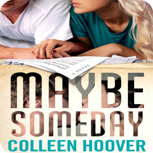 Someday, Maybe A Novel