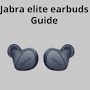 Jabra elite earbuds Guide