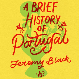 Obraz ikony: A Brief History of Portugal: Indispensable for Travellers