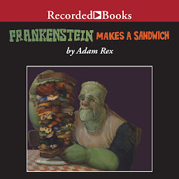 Icon image Frankenstein Makes a Sandwich
