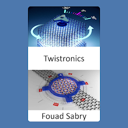 Obraz ikony: Twistronics: O Santo Graal da física, materiais quânticos e nanotecnologias