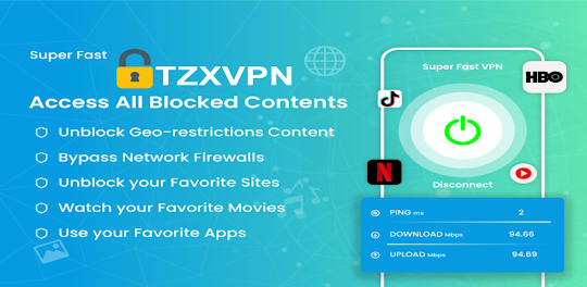 TZXVPN - Fast Secure VPN Proxy