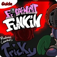 Fnf Tricky Mod : Friday Night funkin Guide
