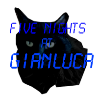 Five nights at Gianluca
